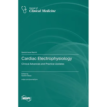 Cardiac Electrophysiology: Clinical Advances and Practice Updates
