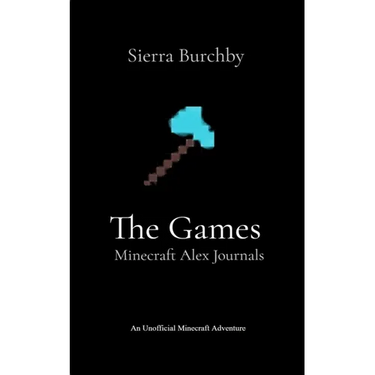 The Games: Minecraft Alex Journals