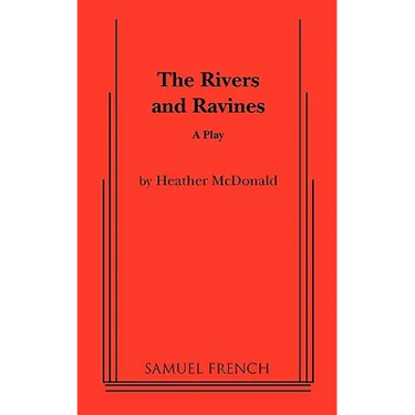 The Rivers and Ravines