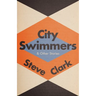 City Swimmers & Other Stories