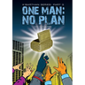 One Man: No Plan: Comedic sci fi