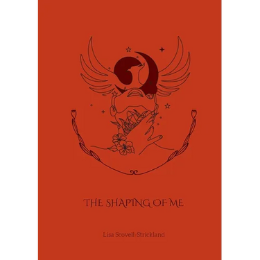 The Shaping of Me
