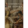 A Companion to the Summa-Volume IV: The Way of Life
