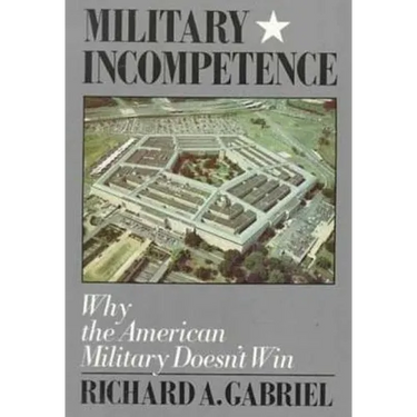 Military Incompetence