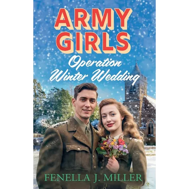 Army Girls: Operation Winter Wedding