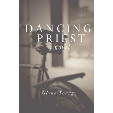 Dancing Priest: Book 1 in the Dancing Priest Series