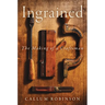 Ingrained: The Making of a Craftsman