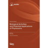 Biological Activities and Potential Applications of Phytotoxins