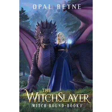 The WitchSlayer: Witch Bound: Book 1