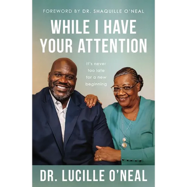 While I Have Your Attention: It's Never Too Late for a New Beginning
