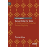 Cancer Data for Good: A History of the Victorian Cancer Registry