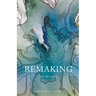 Remaking