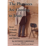 The Pharisees Are Coming to Jesus: Secret Orthodox Believers in Israel and America