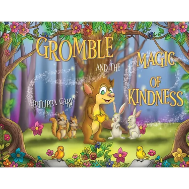 Gromble and the Magic of Kindness
