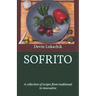 Sofrito: A collection of recipes from traditional to innovative