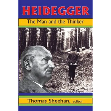 Heidegger: The Man and the Thinker