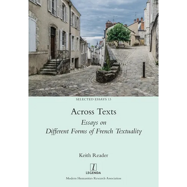 Across Texts: Essays on Different Forms of French Textuality