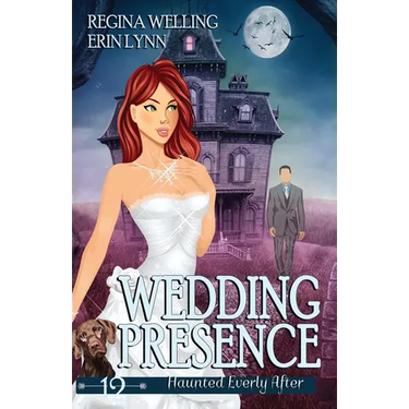 Wedding Presence: A Cozy Mystery with a Ghostly Twist