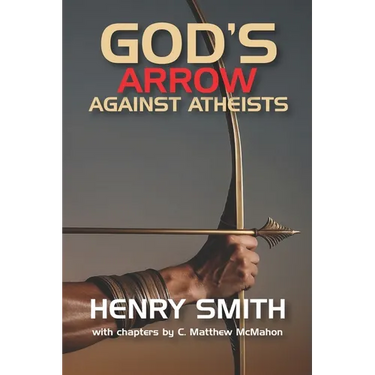 God's Arrow Against Atheists