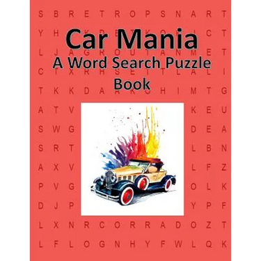 Car Mania: A Word Search Puzzle Book for Adults or Children