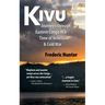 Kivu: Journeys Through Eastern Congo in a Time of Rebellion & Cold War