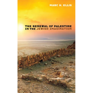 The Renewal of Palestine in the Jewish Imagination