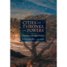 Cities and Thrones and Powers: Towards a Plotinian Politics