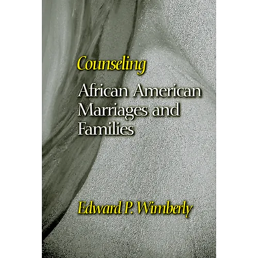 Counseling African American Marriages and Families