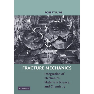 Fracture Mechanics