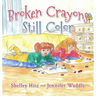 Broken Crayons Still Color