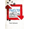 Tweets and the Streets: Social Media and Contemporary Activism