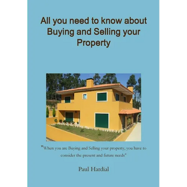 All you need to know about Buying and Selling your Property