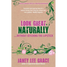 Look Great Naturally...Without Ditching the Lipstick
