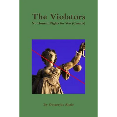 The Violators: No Human Rights for You (Canada)