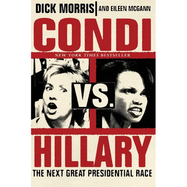 Condi vs. Hillary: The Next Great Presidential Race