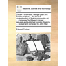 Cocker's Arithmetic: Being a Plain and Familiar Method, ... for the Full Understanding of That Incomparable Art, ... Composed by Edward Coc