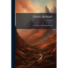 Final Report; Volume 1