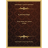 Cast Iron Pipe: Some Notes And Tables (1906)