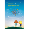 Understanding Quantum Physics For Curious Kids
