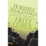 Horrible Imaginings: Stories