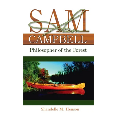 Sam Campbell: Philosopher of the Forest