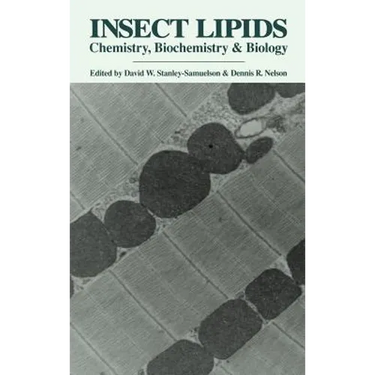Insect Lipids: Chemistry, Biochemistry, and Biology