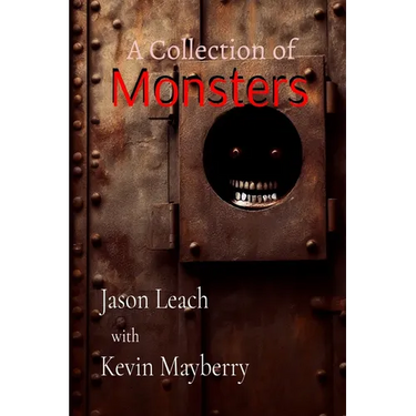 A Collection Of Monsters- 2nd edition