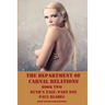 The Department of Carnal Relations- Book Two: Ruth's Tale: Part One