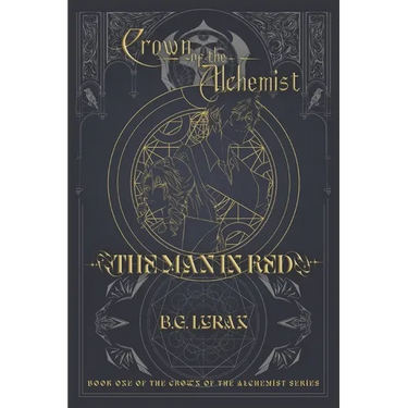 The Man in Red: Book One of the Crown of the Alchemist Series