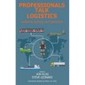 Professionals Talk Logistics: Sustaining Strategy and Operations