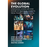 The Global Evolution, Changing Landscape and Future of Financial Markets: From Traditional to Digital
