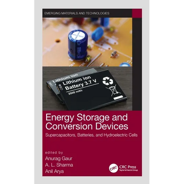 Energy Storage and Conversion Devices: Supercapacitors, Batteries, and Hydroelectric Cells