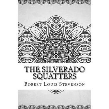 The Silverado Squatters