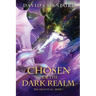 Chosen Of The Dark Realm
